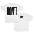 The Don't Double-Sided Premium Tee